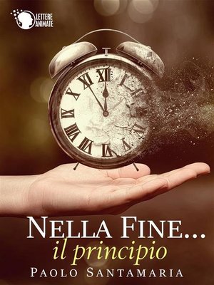 cover image of Nella fine... il principio